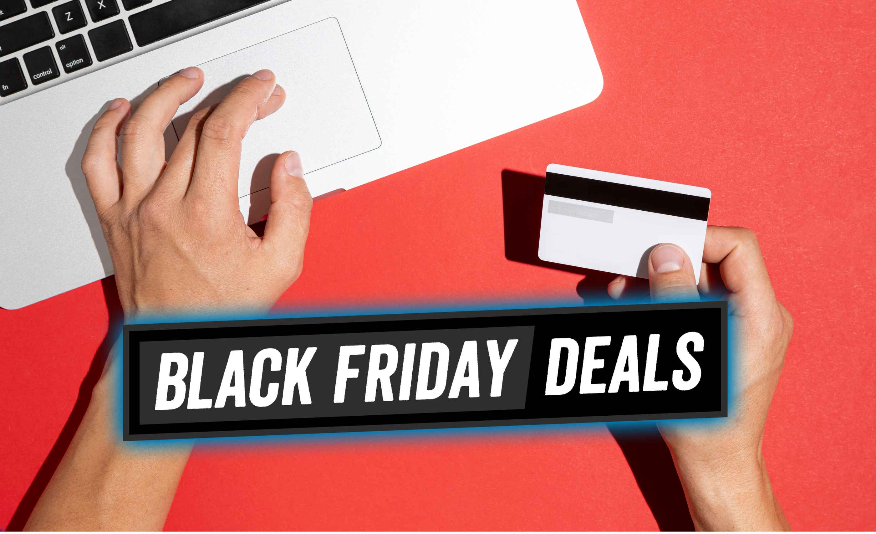 The Best Black Friday And Cyber Monday Deals